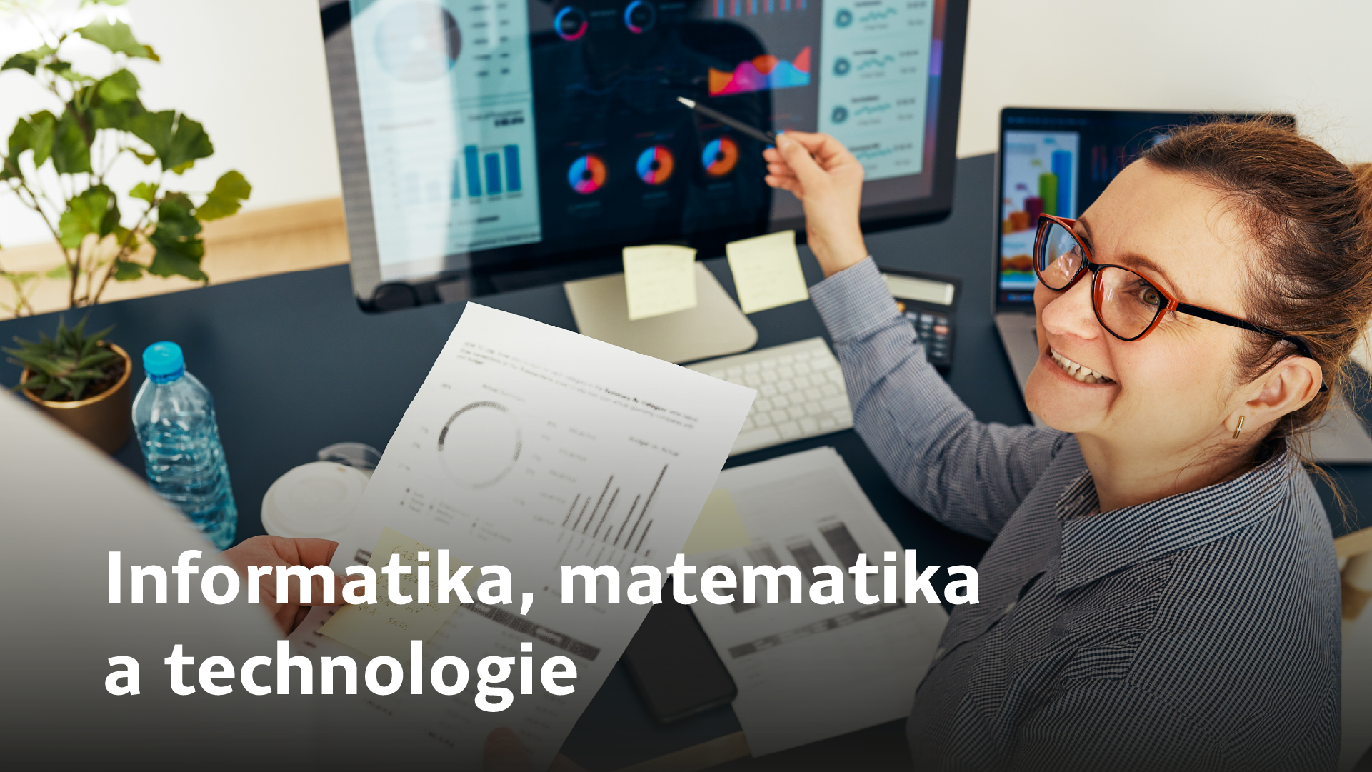 Informatika, matematika a technologie